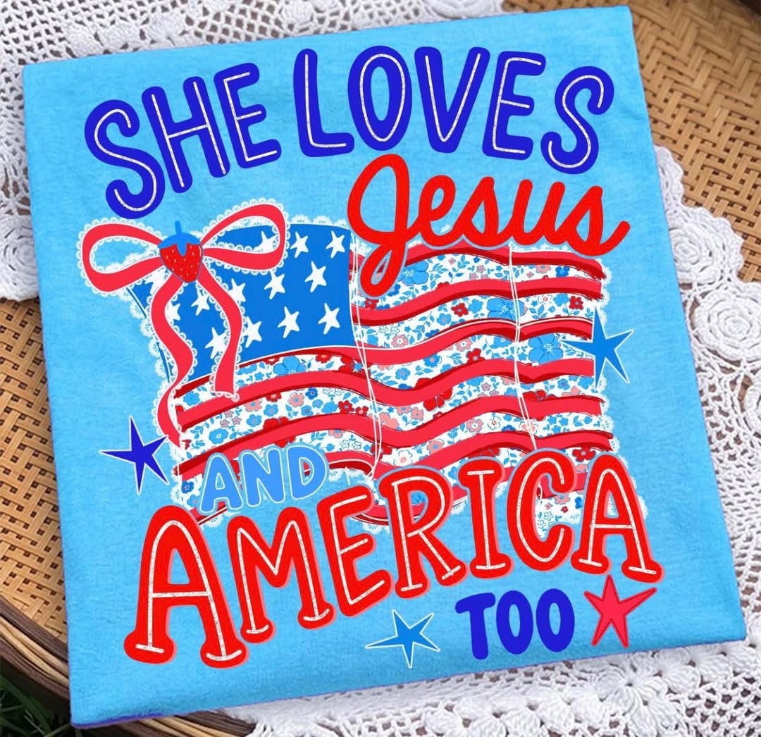 She loves Jesus and America
