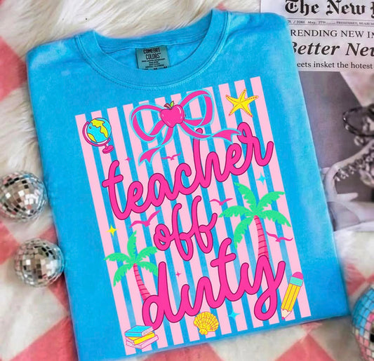 Deal of the Day shirt (teacher off duty)