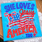 She loves Jesus and America
